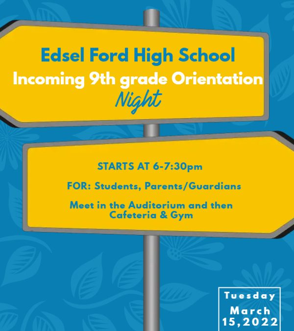 Edsel Ford Orientation